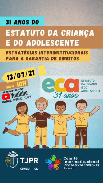 Governo celebra hoje (13/07) 31 anos do Estatuto da CrianÃ§a e do Adolescente (ECA)